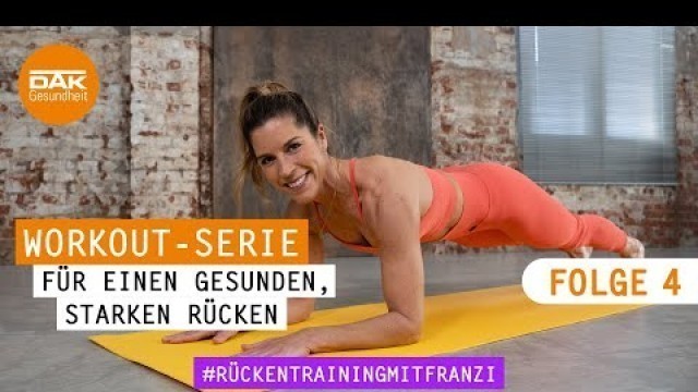 'Rücken-Workout: Folge 4 | #rückentrainingmitfranzi | DAK-Gesundheit'