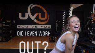 'WELCOME TO UVU FITNESS / Did I even work out?'
