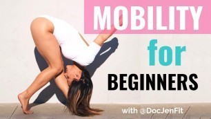 'Mobility Routine for Beginners | Mobility Exercises with DocJenFit'