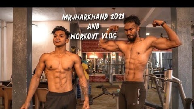'Mr.Jharkhand 2021 | My first fitness Collab with @Pritish Kujur | VikashBT'