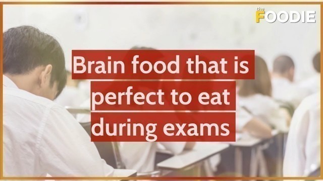 'Brain food that is perfect to eat during exams - Brain foods to boost your exam performance'