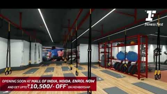 'Fitness First Mall of India, Noida Walkthrough'