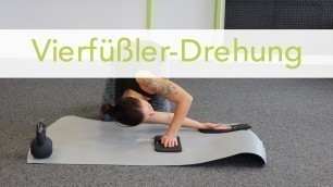 'Fitness-Übungen • Mobilisation • Wirbelsäule • VIERFÜSSLER-DREHUNG'