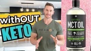 'What MCT Oil Does When NOT in Ketosis - New Brain Study'