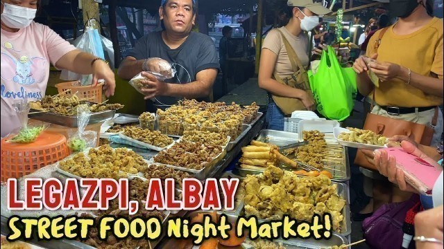 'Street Food Night Market of LEGAZPI CITY | Filipino Street Food Tour in Albay, Bicol Philippines'