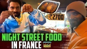 '2.00 AM Night Street Food in France | Food Truck | Mr Makapa'