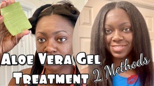 'Aloe Vera Treatment 2 Ways on Relaxed Hair | #RelaxedHair #HealthyRelaxedHair #AloeVeraTreatment'