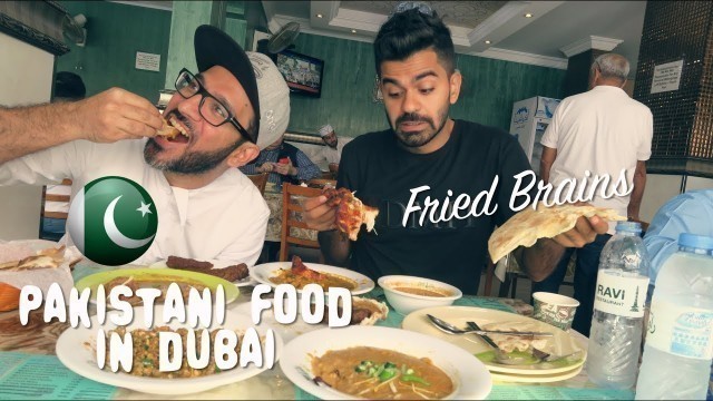 'Joe Hattab Eats BRAIN | Pakistani Food Dubai | Best Dubai Restaurants'