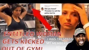 'Entitled Woman Gets Kicked Out Of The Gym By Personal Trainer For Being A Narcassist!'