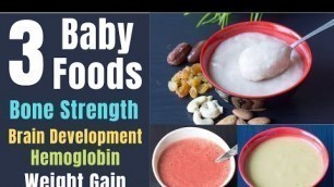 '3 Baby Foods | Bone strength, Brain Development, Hemoglobin, Weight Gain | Fusion Cooking Baby Foods'