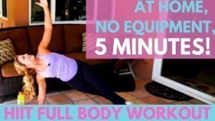 'HIIT Full Body Workout | At Home, No Equipment, 5 minutes!'