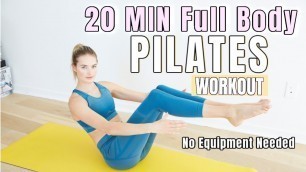 '20 MIN Full Body Pilates Workout - No Equipment // Lean Body Routine // Sanne Vloet'
