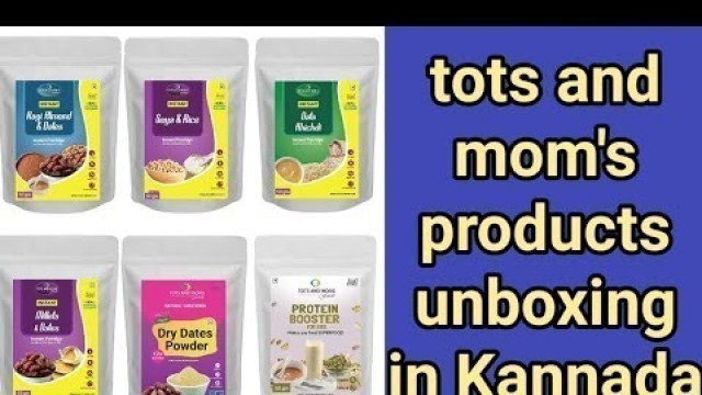 'tots and mom\'s baby food products unboxing'