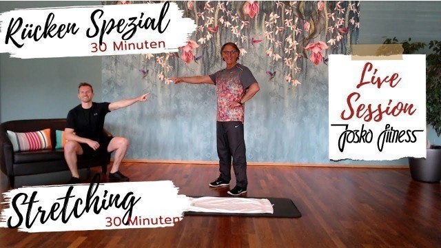 'Rücken Spezial mit Stefan und Stretching mit Georg LIVE @ JOSKO FITNESS'