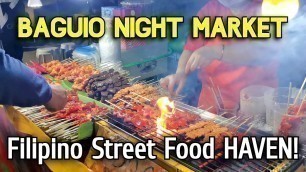 'BAGUIO NIGHT MARKET\'s Must Try FILIPINO STREET FOOD | Best Street Food Spot in Baguio Philippines'