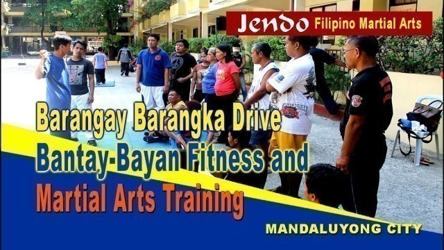 'Jendo: Barangay Barangka Drive Bantay-Bayan Martial Arts and Fitness Training Program (Ep#2)'