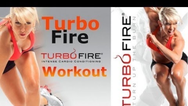 'Turbo Fire Workout'