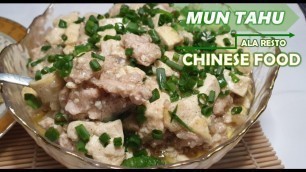 'RESEP MUN TOFU AYAM - ALA RESTO CHINESE FOOD 燜豆腐  - SIMPLE & ENAK BANGET !!!'