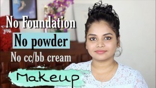 'My love story \"makeup\" Look-Simple and easy makeup in Tamil-No foundation makeup for acne prone skin'