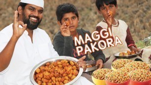 'Maggi pakora For Hungry Kids By Moin Bhai |Nawabs Kitchen|'