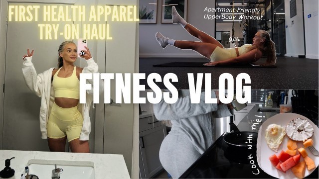 'FITNESS VLOG | FIRST HEALTH APPAREL TRY-ON HAUL & REVIEW, Apartment Friendly Upperbody & ab workout'