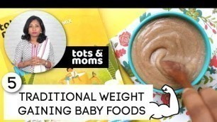 '5 Traditional Weight Gaining Foods 