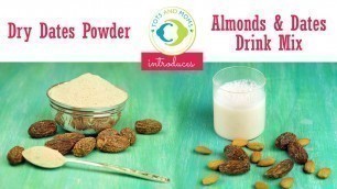 'Buy DRY DATES POWDER and ALMOND & DATES DRINK MIX at TOTS AND MOMS store'