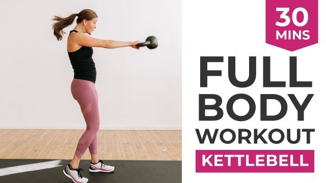 '30-Minute Kettlebell Workout for Women | Full Body Kettlebell Workout'