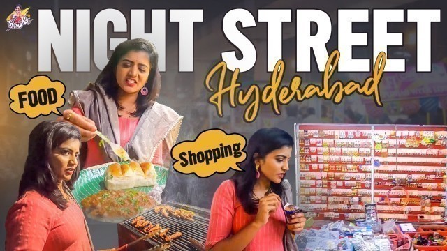 'Night Street Food in Hyderabad || Night Market || Night Shopping Vlog || Shiva Jyothi || Jyothakka'