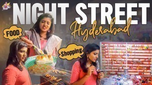 'Night Street Food in Hyderabad || Night Market || Night Shopping Vlog || Shiva Jyothi || Jyothakka'
