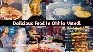 'Night Street Food In Okhla Vegetable Market | Okhla Mandi | Veg Non Veg Food | Abrar Vlogs'
