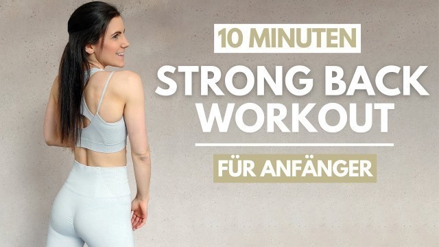 '10 MIN RÜCKEN WORKOUT ohne Equipment - für Anfänger // unterer + oberer Rücken | Tina Halder'