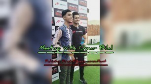 'Meetup With || Omar Bilal || Pakistan First Fitness consultant'