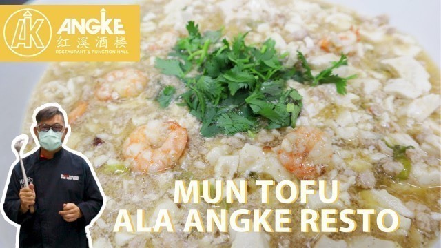 'RESEP MUN TOFU ALA ANGKE RESTAURANT! | SUPER SIMPLE DAN ENAK!'