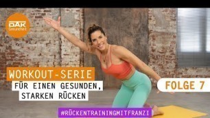 'Rücken-Workout: Folge 7 | #rückentrainingmitfranzi | DAK-Gesundheit'
