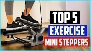 'Top 5 Best Exercise Mini Steppers In 2020'