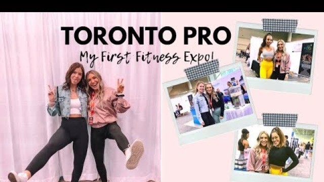 'MY FIRST FITNESS EXPO || TORONTO PRO SUPERSHOW 2019 || 16 Weeks Pregnant'