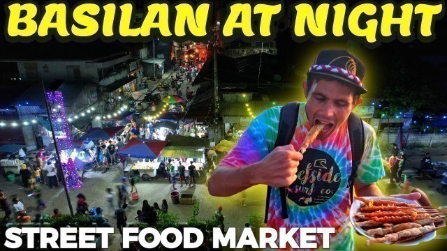 'BASILAN AT NIGHT - Filipino Street Food Market In Mindanao (GIANT TEMPURA!)'