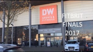 'Fitness First UK - FitBrit Finals 2017 | Fitness First'