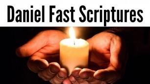 'Daniel fast scripture readings | Daniel fast scripture'
