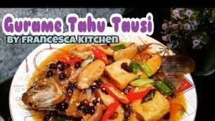 'Gurame Tahu Tausi Ala Resto Chinese Food'