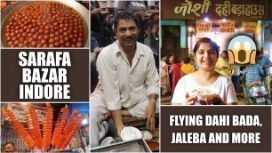 'सर्राफा बाजार, इंदौर|| Sarafa Bazar, Indore||  Night Market Street food|| Things to do in Indore'