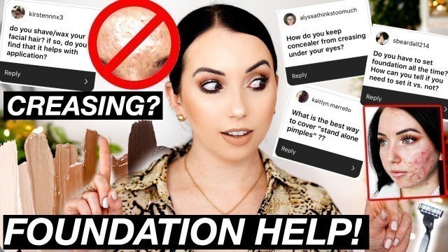 'Foundation Rubs off Nose, Creasing, Shaving my Face, Covering Acne | FOUNDATION Q\'s ANSWERED'