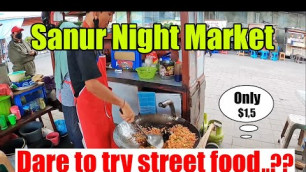 'Sanur Night Market Experience - Bali Street Food'
