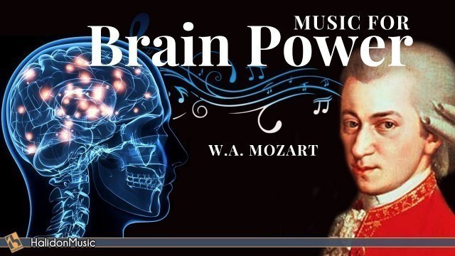 'Classical Music for Brain Power - Mozart'