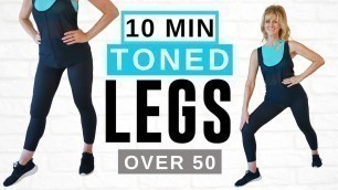 '10 Minute Toned LEGS Workout For Women Over 50 | Low Impact!'