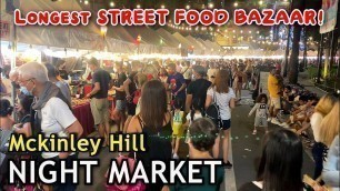 'Mckinley Hill STREET FOOD TOUR | LONGEST & MOST EXCITING CHRISTMAS NIGHT MARKET in Manila!'