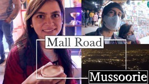 'Mussoorie Mall Road at Night | Enjoying street food in Mussoorie Mall Road'