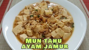 'RESEP MUN TAHU AYAM GILING.. PLUS JAMUR MANTAP!!'
