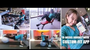 'Fitness First: My 10 Weeks Journey with CustomFit App'